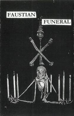 Faustian Funeral : Demo